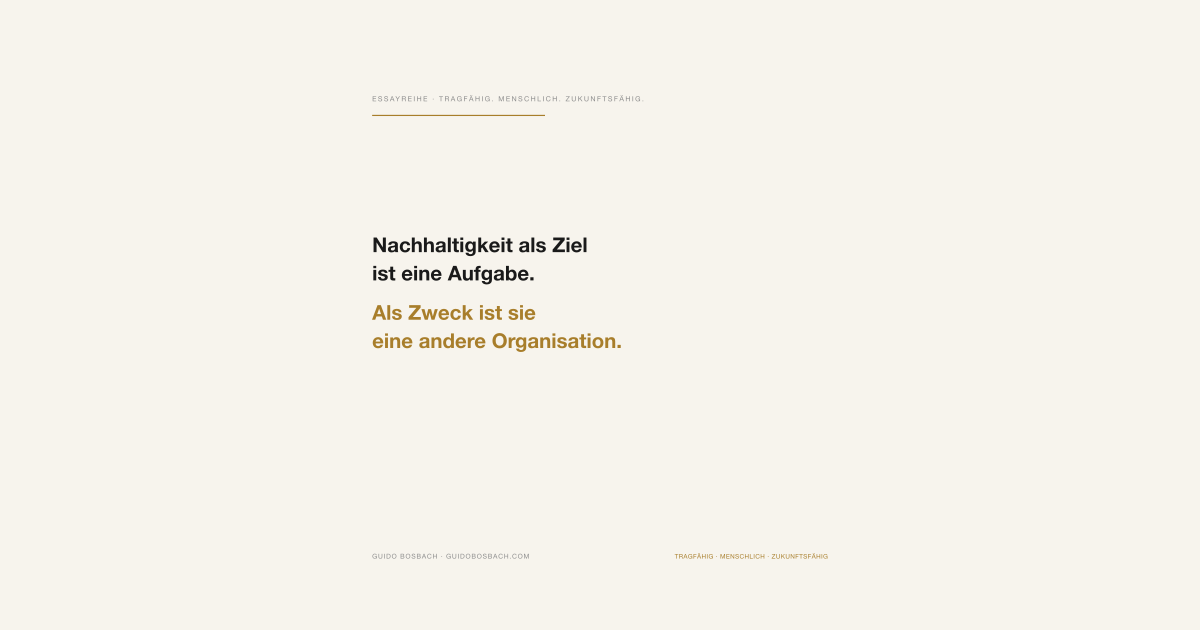 Home 2 Nachhaltigkeit als Zweck, nicht als Ziel